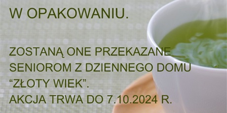 Akcja- Herbatka dla Seniora