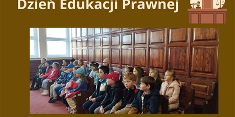 Dzień Edukacji Prawnej - kl. 2c i 5b