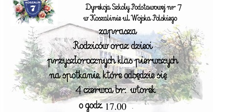 Spotkanie rodziców oraz dzieci przyszłorocznych klas pierwszych