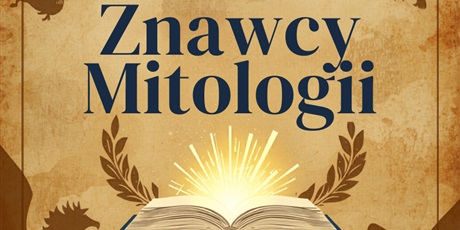 Szkolny Konkurs dla Uczniów Klas V „Znawcy mitologii”