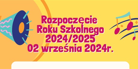UROCZYSTE ROZPOCZĘCIE ROKU SZKOLNEGO 