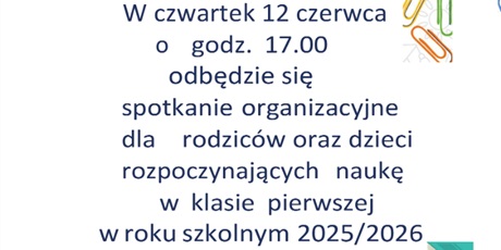 Zebranie dla przyszłych pierwszoklasistów